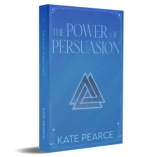 The Power of Persuasion by Kate Pearce