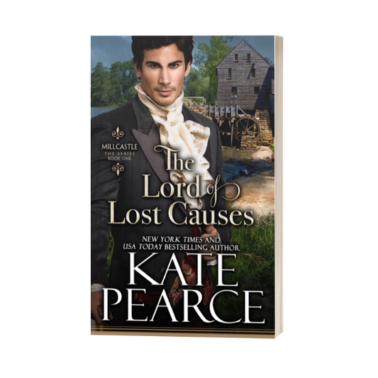 The Lord of Lost Causes by Kate Pearce